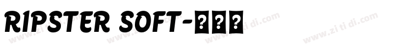 Ripster Soft字体转换